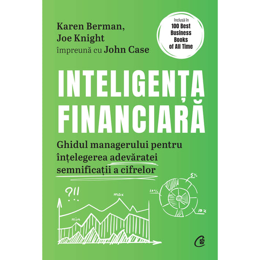 Inteligenta financiara, de Karen Berman, Joe Knight, John Case