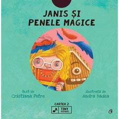 Janis si penele magice, de Cristiana Petre, Andra Badea