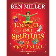 Jurnalul unui spiridus al Craciunului, de Ben Miller