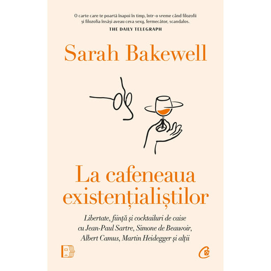 La cafeneaua existentialistilor, de Sarah Bakewell