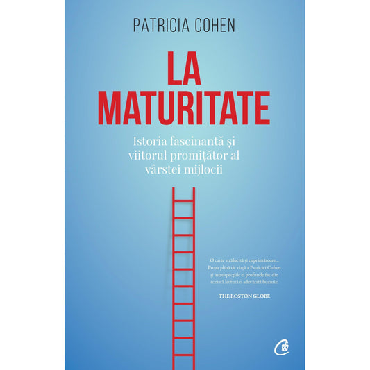 La maturitate, de Patricia Cohen