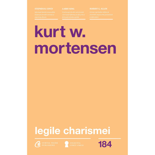Legile Charismei, de Kurt W. Mortensen