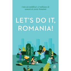 Let's Do It, Romania!, de Anca Vancu, Let's Do It Romania