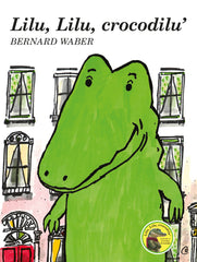 Lilu, Lilu, crocodilu', de Bernard Waber