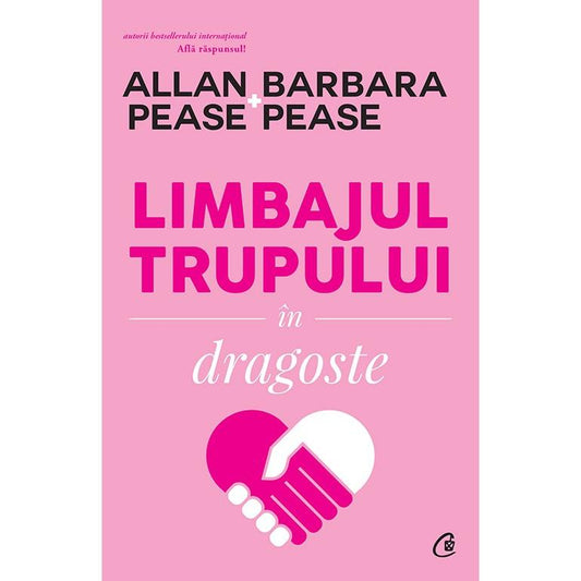 Limbajul trupului In dragoste, de Allan Pease, Barbara Pease