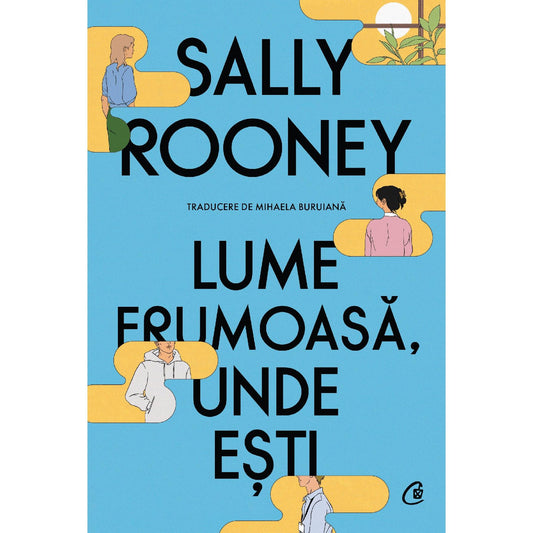 Lume frumoasa, unde esti, de Sally Rooney