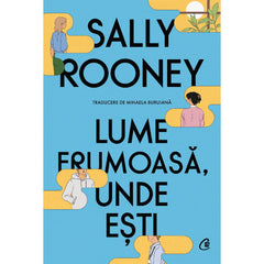 Lume frumoasa, unde esti, de Sally Rooney