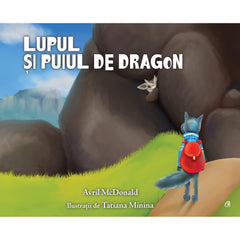 Lupul si puiul de dragon, de Avril McDonald