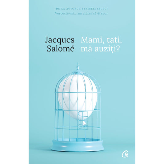 Mami, tati, ma auziti?, de Jacques Salome