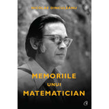 Memoriile unui matematician, de Nicolae Dinculeanu