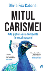 Mitul carismei, de Olivia Fox Cabane