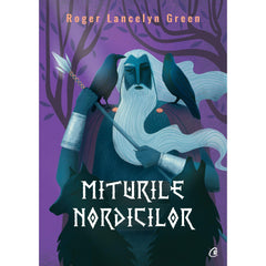 Miturile nordicilor, de Roger Lancelyn Green