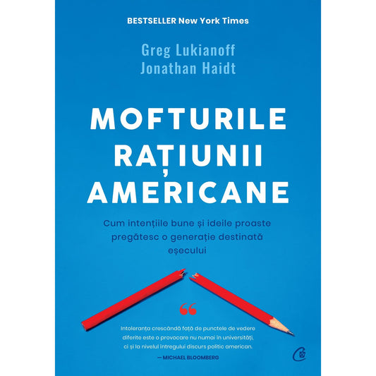 Mofturile ratiunii americane, de Jonathan Haidt, Greg Lukianoff