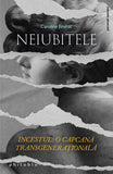 Neiubitele. Incestul - o capcana transgenerationala, de Caroline Brehat