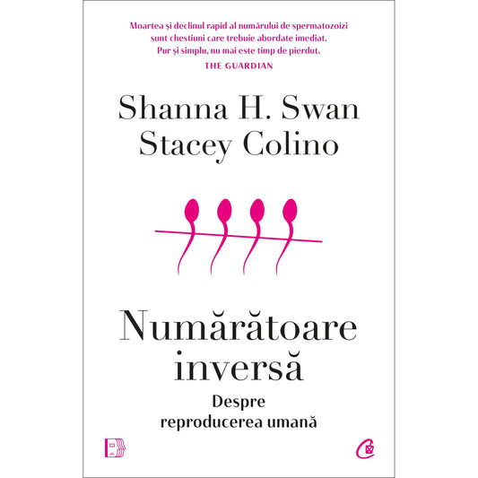 Numaratoare inversa, de Shanna H. Swan, Stacey Colino