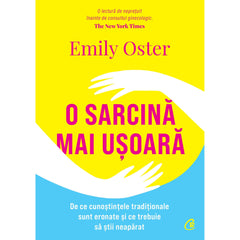O sarcina mai usoara, de Emily Oster
