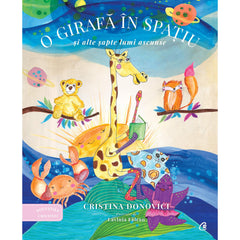 O girafa In spatiu, de Cristina Donovici