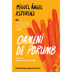 Oameni de porumb, de Miguel angel Asturias
