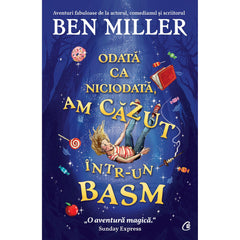 Odata ca niciodata, am cazut Intr-un basm, de Ben Miller
