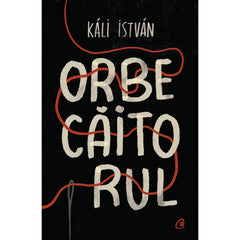 Orbecaitorul, de Kali Istvan