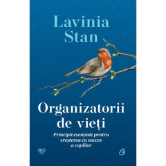 Organizatorii de vieti, de Lavinia Stan