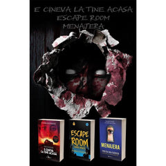 Pachet 3 Carti: E cineva la tine acasa + Escape Room + Menajera