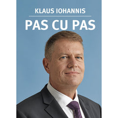 Pas cu pas, de Klaus Iohannis