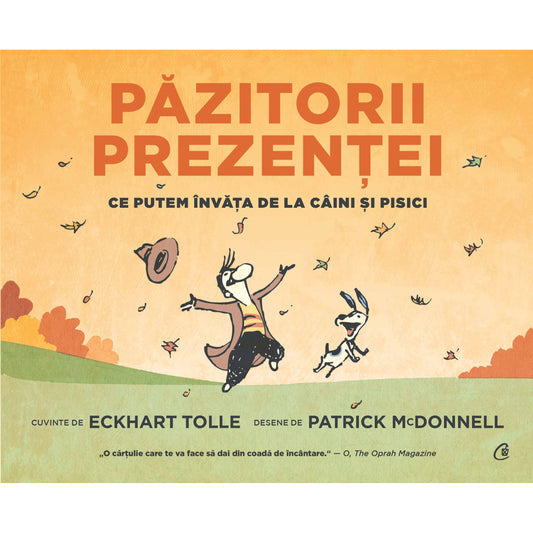Pazitorii prezentei, de Eckhart Tolle, Patrick McDonnell