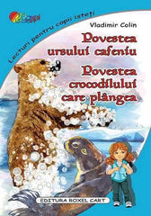 Povestea ursului cafeniu. Povestea crocodilului care plangea, de Vladimir Colin