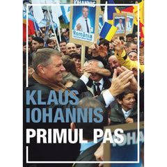 Primul pas, de Klaus Iohannis