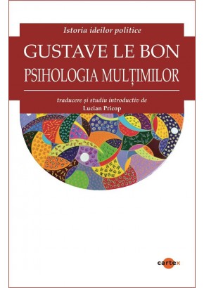 Psihologia multimilor, de Gustave Le Bon