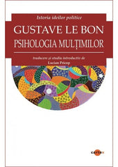 Psihologia multimilor, de Gustave Le Bon
