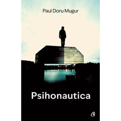 Psihonautica, de Paul Doru Mugur