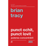 Punct ochit, de punct lovit, de Brian Tracy