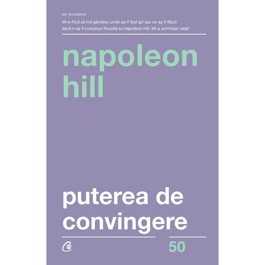 Puterea de convingere, de Napoleon Hill