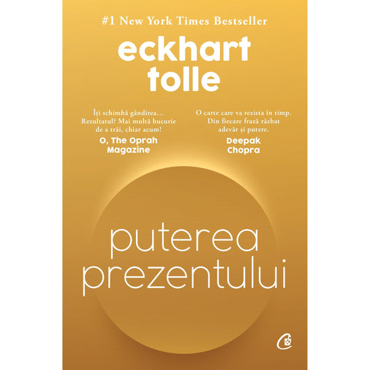 Puterea prezentului. Editie de colectie, de Eckhart Tolle