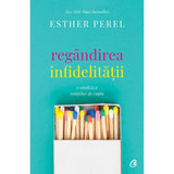 Regandirea infidelitatii, de Esther Perel