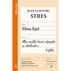 Reteta pentru stres, de Elissa Epel