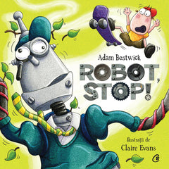 Robot, stop!, de Adam Bestwick