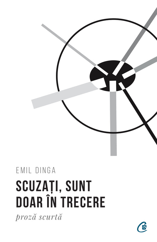 Scuzati, de sunt doar In trecere, de Emil Dinga