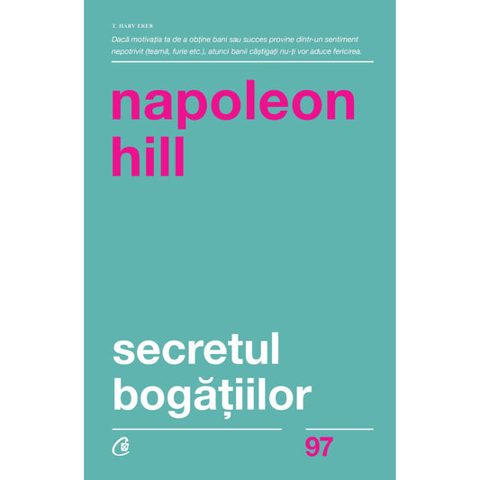 Secretul bogatiilor, de Napoleon Hill