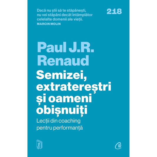 Semizei, extraterestri si oameni obisnuiti, de Paul J. R. Renaud
