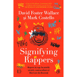 Signifying Rappers, de David Foster Wallace, Mark Costello
