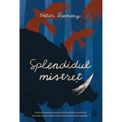 Splendidul mistret, de Peter Demeny