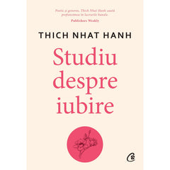 Studiu despre iubire, de Thich Nhat Hanh