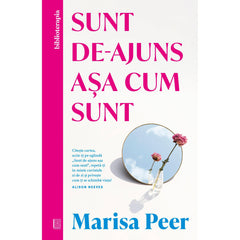 Sunt de-ajuns asa cum sunt, de Marisa Peer