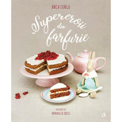 Supereroii din farfurie, de Anca Lungu