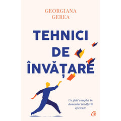 Tehnici de Invatare, de Georgiana Gerea