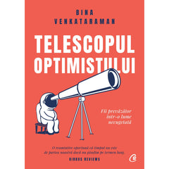 Telescopul optimistului, de Bina Venkataraman