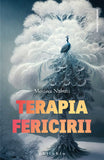 Terapia fericirii, de Moussa Nabati